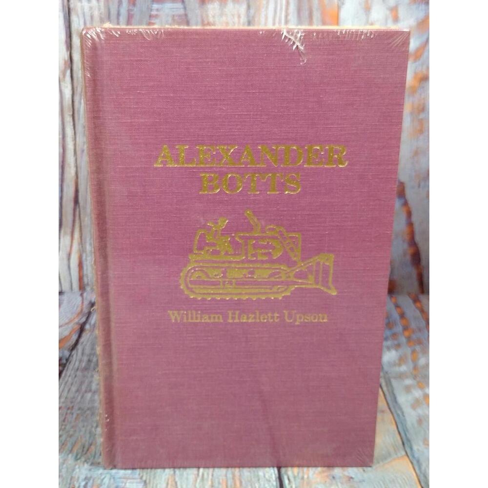 Alexander Botts by William Hazlett Upson - Vintage Hardcover Book